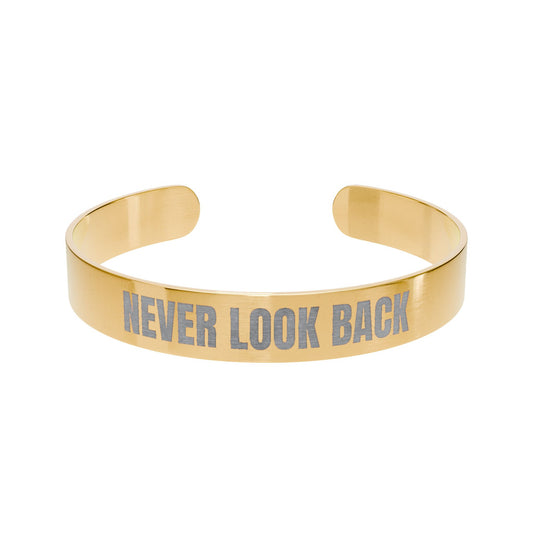 Never Look Back Engraved Cuff Bracelet