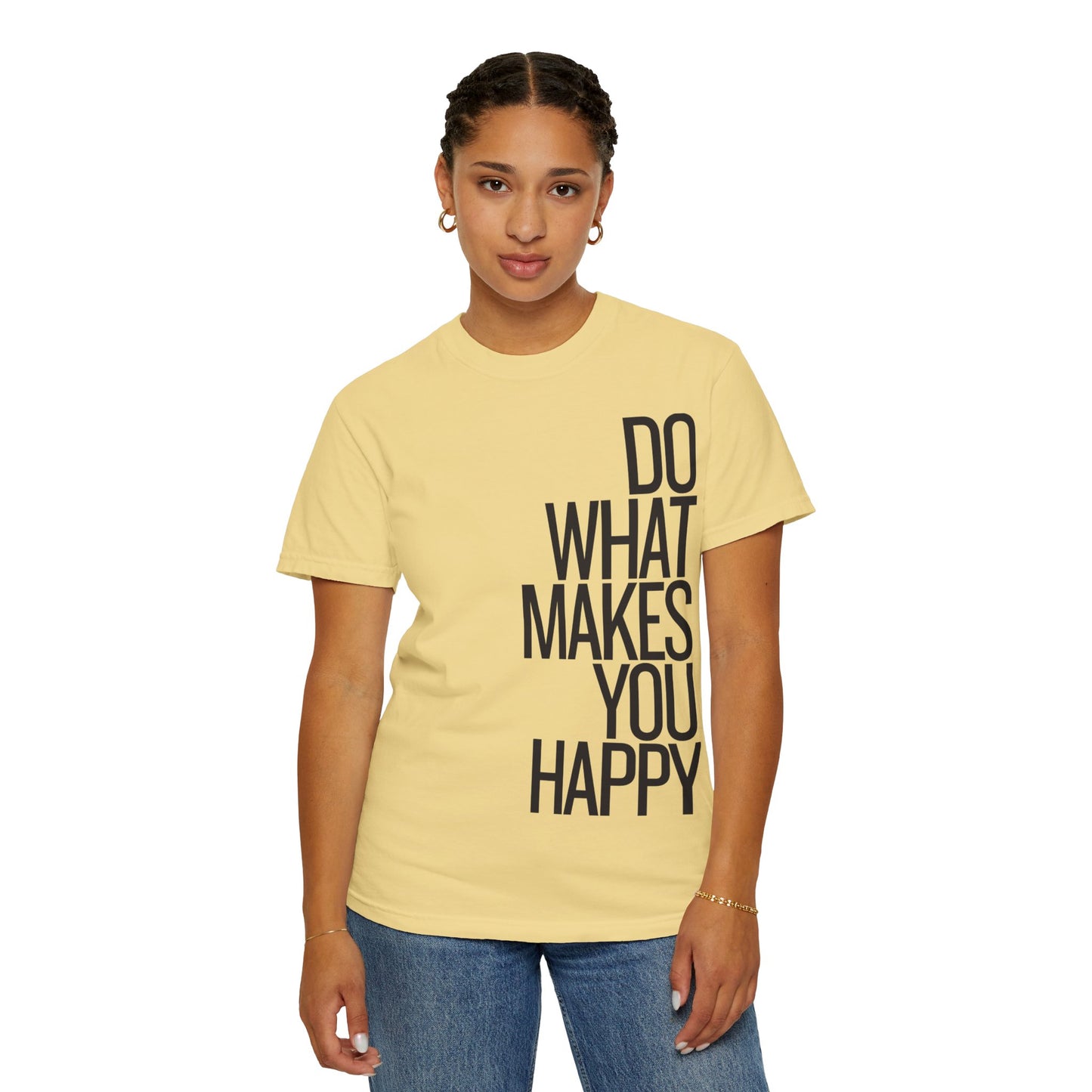 Do What Makes You Happy Graphic Tee