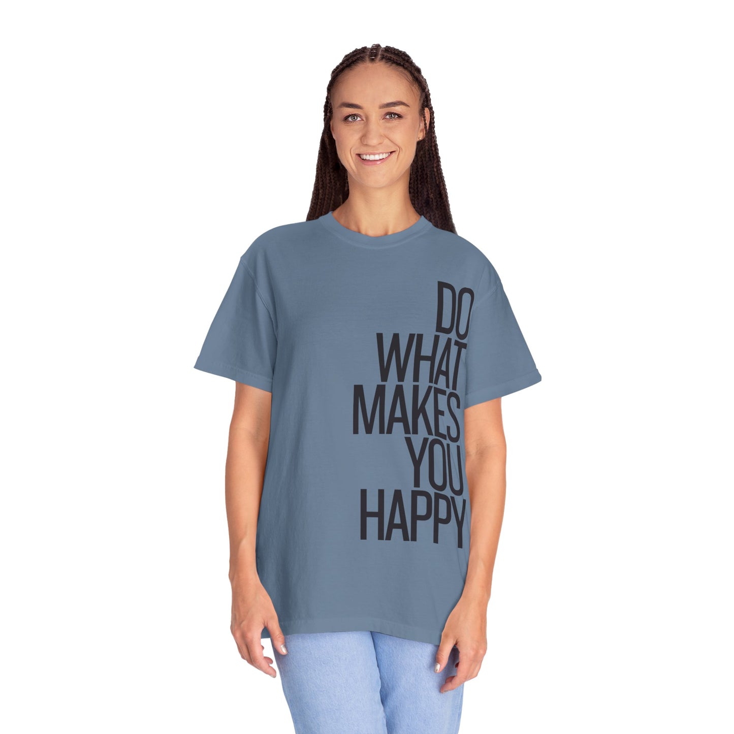 Do What Makes You Happy Graphic Tee