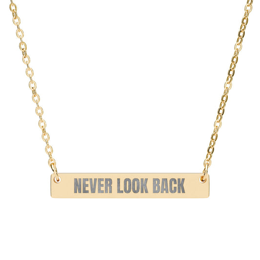Never Look Back Engraved Horizontal Bar Necklace