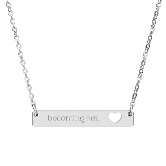 Becoming Her. Engraved Cutout Heart Bar Necklace