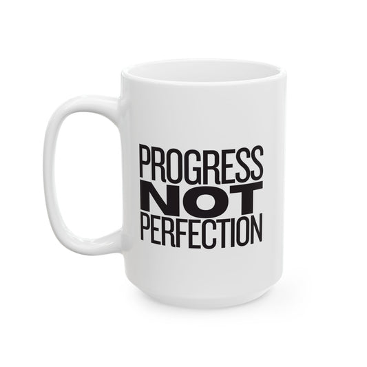 Progress Not Perfection White 15oz Mug